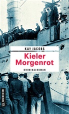 Kay Jacobs - Kieler Morgenrot