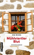 Eva Reichl - Mühlviertler Blut