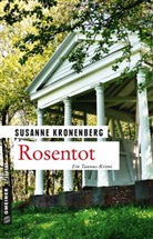 Susanne Kronenberg - Rosentot