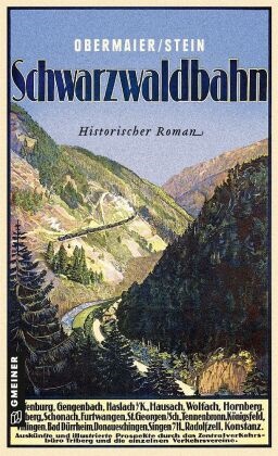 Erns Obermaier, Ernst Obermaier, Dieter Stein - Schwarzwaldbahn - Historischer Roman