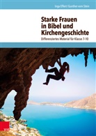 Inga Effert, Gunther vo Stein, Gunther vom Stein, Gunther vom Stein - Starke Frauen in Bibel und Kirchengeschichte