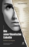 Inaam Katschatschi - Die amerikanische Enkelin