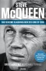 Gre Laurie, Greg Laurie, Laurie  Greg, Marshall Terrill - Steve McQueen - Das geheime Glaubensleben des King of Cool