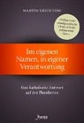 Martin Grichting, Grichting  Martin - Im eigenen Namen, in eigener Verantwortung