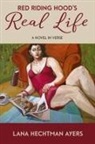 Lana Hechtman Ayers - Red Riding Hood's Real Life