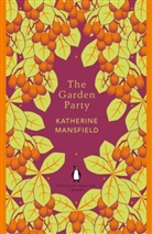 Katherine Mansfield, Mansfield Katherine - The Garden Party