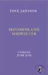 Tove Jansson - Moominland Midwinter