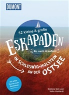 Stefanie Sohr, Volko Lienhardt - 52 kleine & große Eskapaden in Schleswig-Holstein an der Ostsee
