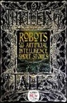 Flame Tree Studio, Eleanor R. Wood, Wood Eleanor, Flame Tree Studio - Robots & Artificial Intelligence Short Stories