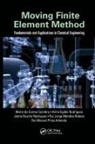 Rui Almeida, Rui Manuel Pires Almeida, Maria do Carmo Coimbra, Maria Do Carmo (University of Porto Coimbra, Coimbra Maria do Carmo, Rui Jorge Mendes Robalo... - Moving Finite Element Method