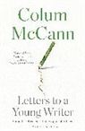 Colum McCann, McCann Colum - Letters to a Young Writer