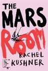 Rachel Kushner - The Mars Room