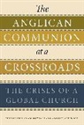 Christopher Craig Brittain, Christopher Craig (AUTHOR IS CHANGING INSTITUTIONS ON JULY 1 Brittain, Brittain Christopher Craig, Andrew McKinnon, Andrew (Senior Lecturer McKinnon, McKinnon Andrew - The Anglican Communion at a Crossroads