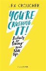 Lex Croucher - You're Crushing it