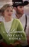 Carol Arens, Tatiana March - Ranch to Call Home