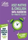 Letts Ks2, Letts Ks2 - Ks2 Maths and English Sats Age 9-10: 10-Minute Tests
