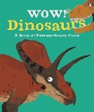 Kingfisher, Jacqueline McCann, Jacqueline (Editorial Director) Mccann, Marc Aspinall, Steven Johnson - Wow! Dinosaurs