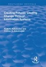 Dorac Kakabadse, Andrew Dorac-Kakabadse, Andrew K. Kakabadse, Nada K. Kakabadse - Creating Futures