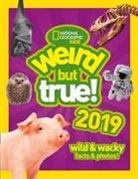 National Geographic Kids, National-Geographic-Kids - Weird But True! 2019
