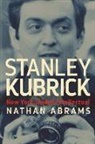 Nathan Abrams - Stanley Kubrick