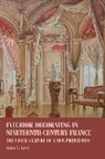 Anca I. Lasc, Anca I. (Assistant Professor) Lasc - Interior Decorating in Nineteenth-Century France