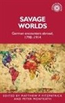 Dr Matthew (Associate Professor) Mont Fitzpatrick, Matthew Fitzpatrick, Matthew (Associate Professor) Monteat Fitzpatrick, Peter Monteath, Dr Matthew (Associate Professor) Fitzpatrick, Matthew Fitzpatrick... - Savage Worlds