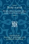 David Appleby, David (Lecturer in Early Modern British H Appleby, David Hopper Appleby, David Appleby, David (Lecturer in Early Modern British History at the University of Nottingham) Appleby, David J. Appleby... - Battle-Scarred