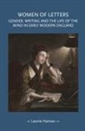 Leonie Hannan, Lynn Abrams, Pamela Sharpe, Penny Summerfield - Women of Letters