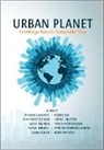 Thomas Elmqvist, Thomas (Stockholm Resilience Centre) Bai Elmqvist, Xuemei Bai, Xuemei (Australian National University Bai, Xuemei (Australian National University Canberra) Bai, Thomas Elmqvist... - Urban Planet