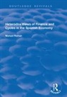 Roman, Manuel Roman, Roman Manuel - Heterodox Views of Finance and Cycles in the Spanish Economy