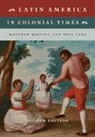 Kris Lane, Matthew Restall, Matthew (Pennsylvania State University) L Restall, Matthew Lane Restall, Restall Matthew - Latin America in Colonial Times