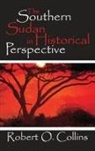 Collins, Robert O Collins, Robert O. Collins - Southern Sudan in Historical Perspective