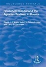 Larry Dershem, Larry D Dershem, Larry D. Dershem, O BRIEN, David J. O’Brien, David O'Brien... - Household Capital and the Agrarian Problem in Russia