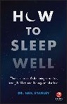 Stanley, N Stanley, Neil Stanley, Stanley Neil - How to Sleep Well