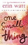 Erin Watt - One Small Thing