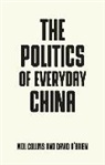 Neil Collins, Neil (Professor of Political Science At N Collins, Neil (Professor of Political Science at Nazarbayev University Kazakhstan and Emeritus Professor in the Department of Government at National University of Ireland Cork) Collins, Neil O''brien Collins, David O'Brien, David (University of Illinois at Urbana-Champaign) O'Brien - Politics of Everyday China