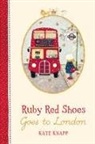 Kate Knapp, Knapp Kate - Ruby Red Shoes Goes To London