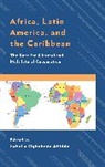 Sabella Ogbobode Abidde, Sabella Ogbobode Abidde, Abidde Sabella Ogbobode - Africa, Latin America, and the Caribbean