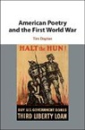 Tim Dayton, Tim (Kansas State University) Dayton, Dayton Tim - American Poetry and the First World War