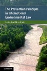 Leslie-Anne Duvic-Paoli, Leslie-Anne (King's College London) Duvic-Paoli, Leslie-Anne (King''s College London) Duvic-Paoli - Prevention Principle in International Environmental Law