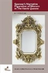 Judith H. Anderson, Judith H. (Chancellor's Professor Emeritus Anderson, Judith Helena Anderson, Judith Helena (Chancellor's Professor Emeritus Anderson - Spenser's Narrative Figuration of Women in The Faerie Queene