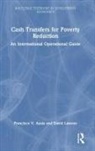 Francisco V. Ayala, Francisco V. Lawson Ayala, Francisco Vinicio Ayala, Lawson, David Lawson, David (University of Manchester Lawson... - Cash Transfers for Poverty Reduction