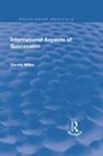 Miller, Gareth Miller - International Aspects of Succession