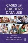 Nicole Fives Barnes, Nicole Barnes, Barnes Nicole, Helenrose Fives, Helenrose (Montclair State University Fives, Fives Helenrose - Cases of Teachers'' Data Use