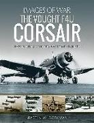 Martin Bowman, Martin W Bowman, Martin W. Bowman, Bowman W - The Vought F4U Corsair