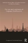 Richard Albert, Richard (The University of Texas At Austin Albert, Richard Contiades Albert, Xenophon Contiades, Alkmene Fotiadou, Richard Albert... - Law and Legitimacy of Imposed Constitutions
