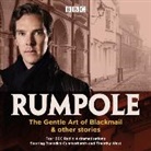 John Mortimer, Benedict Cumberbatch, Full Cast, Timothy West - Rumpole: The Gentle Art of Blackmail @00000043@ other stories (Hörbuch)