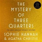 Sophie Hannah - The Mystery of Three Quarters (Hörbuch)