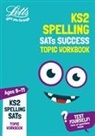 Letts Ks2, Letts Ks2 - Ks2 English Spelling Age 9-11 Sats Practice Workbook