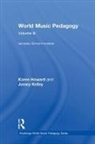 Karen Howard, Karen Kelley Howard, Howard Karen, Jamey Kelley - World Music Pedagogy, Volume Iii: Secondary School Innovations